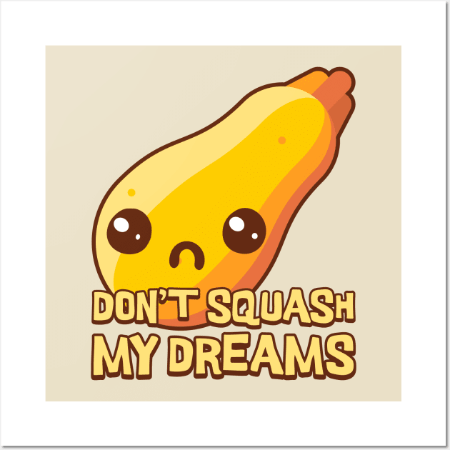 Don't Squash My Dreams. Cute kawaii vegetables Wall Art by Cute And Punny